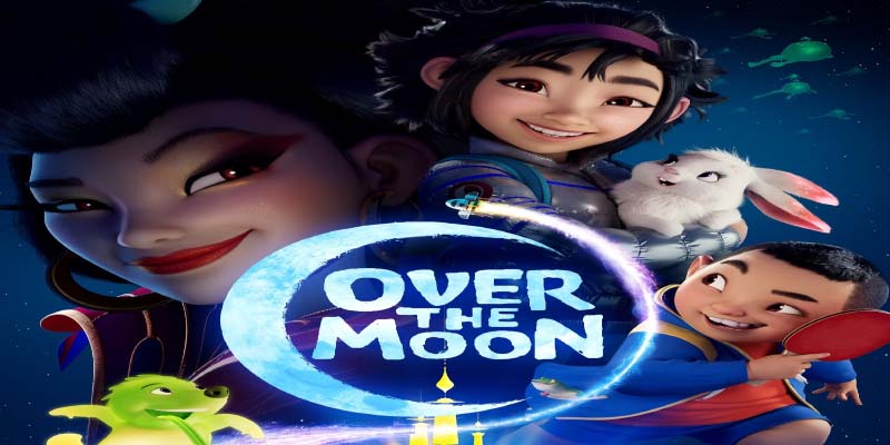 Over The Moon: A Magical Tale of Love & Discovery